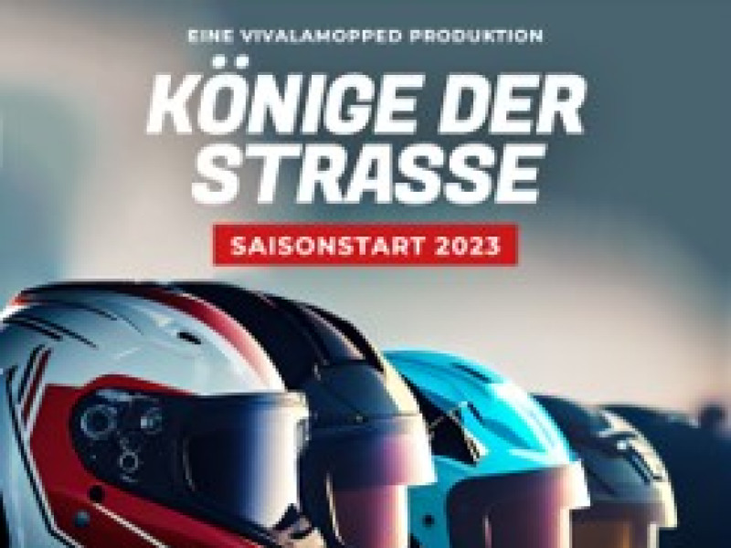 Saisonstart 2023 Koenige der Strasse